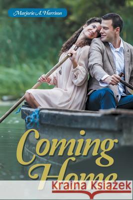 Coming Home Marjorie a. Harrison 9781480810105 Archway