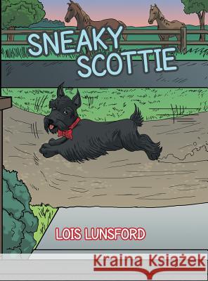 Sneaky Scottie Lois Lunsford   9781480812345