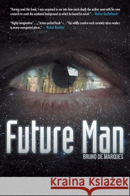 Future Man Bruno De Marques   9781480818149