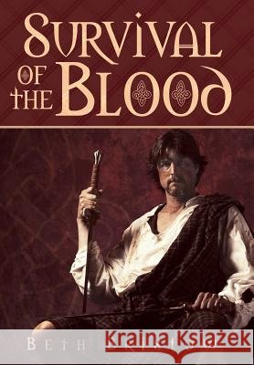 Survival of the Blood Beth Bristow 9781480821415