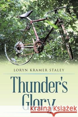Thunder's Glory Loryn Kramer Staley 9781480821811