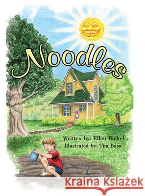 Noodles Ellen Bickel 9781480824416