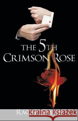 The 5th Crimson Rose Rachel Simion 9781480826069