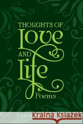 Thoughts of Love and Life Nancy Brookfield 9781480828117