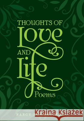 Thoughts of Love and Life Nancy Brookfield 9781480828124 Archway Publishing