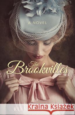 The Brookvilles Rianna Shaikh 9781480829213 Archway Publishing