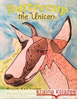 Buttercup the Unicorn Kari Triplett 9781480832169