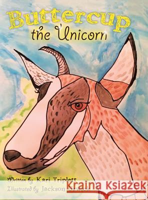 Buttercup the Unicorn Kari Triplett 9781480832176