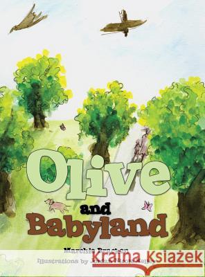 Olive and Babyland Marchie Bracken 9781480838901