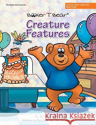 Creature Features: Let's GO! Series-Book Three M M Jen Jellyfish 9781480841994 Archway Publishing