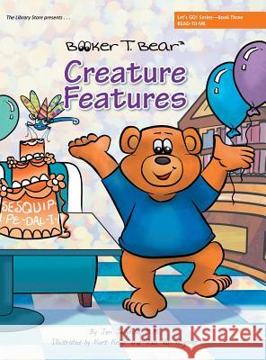 Creature Features: Let's GO! Series-Book Three M M Jen Jellyfish 9781480842007 Archway Publishing