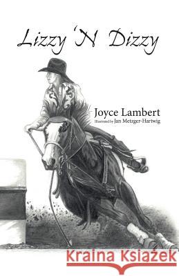 Lizzy 'N Dizzy Joyce Lambert 9781480847484 Archway Publishing