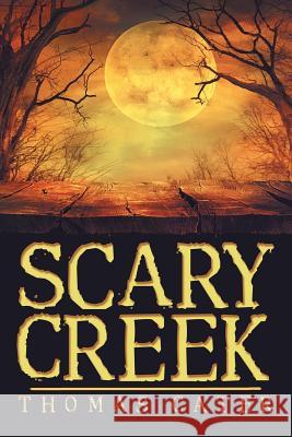 Scary Creek Thomas Cater 9781480847712