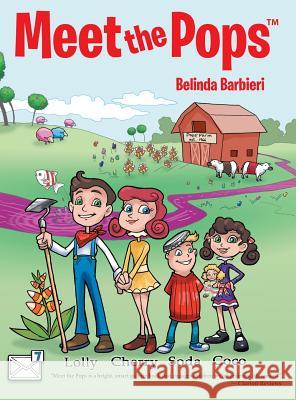 Meet the Pops Belinda Barbieri 9781480850194 Archway Publishing