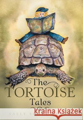 The Tortoise Tales Sally Scott Guynn 9781480850729