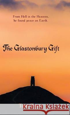 The Glastonbury Gift Tom Tyner 9781480850880