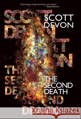 The Second Death Scott Devon 9781480851047 Archway Publishing