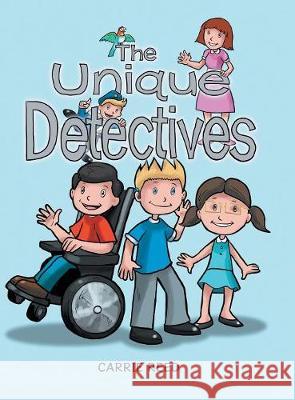 The Unique Detectives Carrie Reed 9781480851467