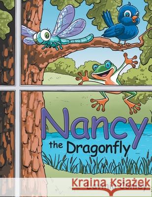 Nancy the Dragonfly Lavinia Conley 9781480852587