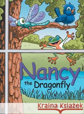 Nancy the Dragonfly Lavinia Conley 9781480852594