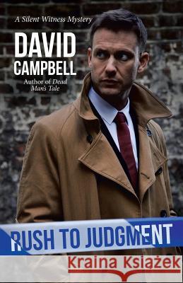 Rush to Judgment David Campbell (University of Newcastle Upon Tyne UK) 9781480853096