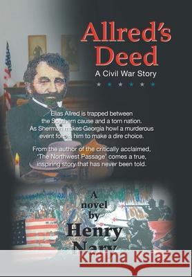 Allred's Deed Henry Nary 9781480853829 Archway Publishing