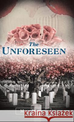 The Unforeseen Mary Blewett 9781480854925