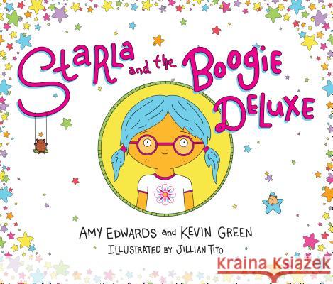 Starla and the Boogie Deluxe Amy Edwards 9781480857063