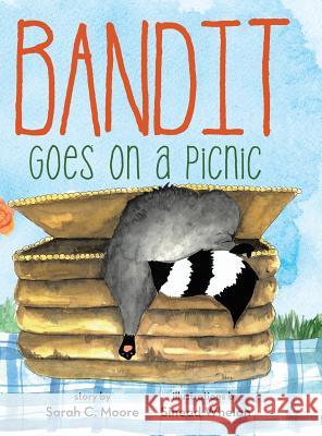 Bandit Goes on a Picnic Sarah C. Moore 9781480861961