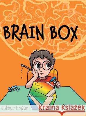 Brain Box Esther Kogan 9781480863019 Archway Publishing
