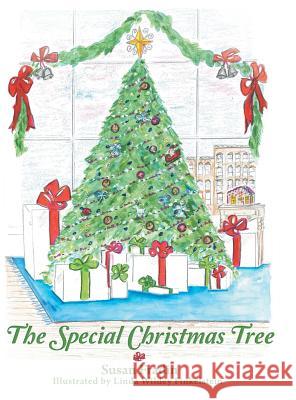 The Special Christmas Tree Susan Fradin, Linda Wildey Finkelstein 9781480866362