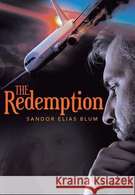 The Redemption Sandor Elias Blum 9781480870703