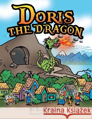 Doris the Dragon Tom Morency, Rick Menard 9781480873049