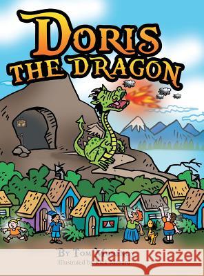 Doris the Dragon Tom Morency, Rick Menard 9781480874404