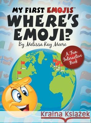 My First Emojis: Where's Emoji? Melissa Kay Moore 9781480879447