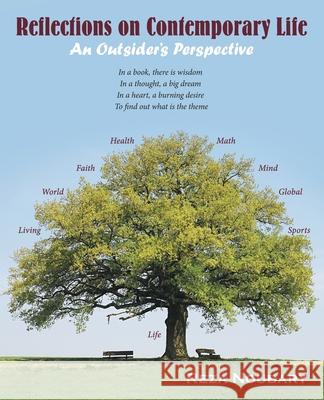 Reflections on Contemporary Life: An Outsider's Perspective Reza Noubary 9781480880337