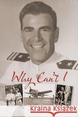 Why Can't I John, III Barry 9781480895591 Archway Publishing