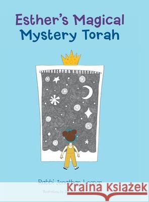 Esther's Magical Mystery Torah Rabbi Jonathan Leener Jessica Tamar Deutsch 9781480895812 Archway Publishing