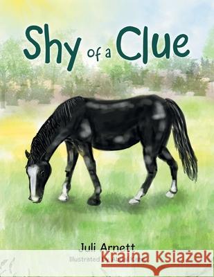 Shy of a Clue Juli Arnett, Abdal Kahn 9781480896499