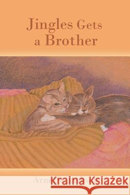 Jingles Gets a Brother Arnette Jackson 9781480906877 Dorrance Publishing Co.