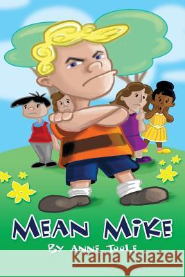 Mean Mike Anne Toole 9781480916715 Rosedog Books