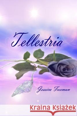 Tellestria Jessica Freeman 9781480934177