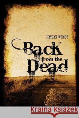 Back from the Dead Nathan Wright 9781480939301