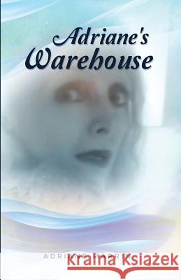 Adriane's Warehouse Adriane Marrin 9781480940222