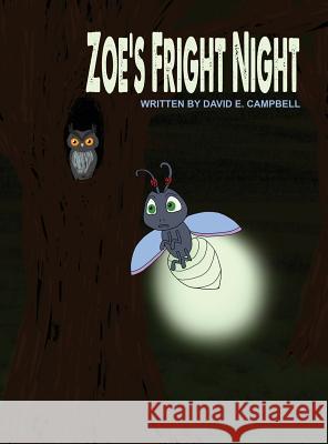 Zoe's Fright Night David E. Campbell 9781480942813
