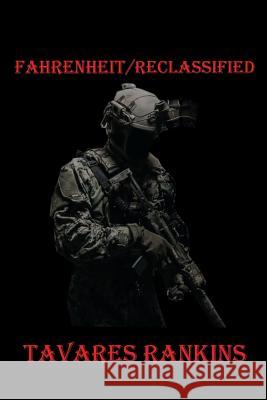 Fahrenheit/Reclassified Tavares Rankins 9781480962019 Rosedog Books