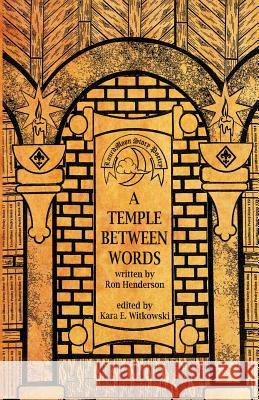 A Temple Between Words Ron Henderson 9781480968356 Rosedog Books