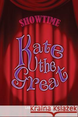 Kate the Great Leanne Va 9781480973701 Rosedog Books