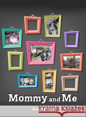 Mommy and Me Amber Huff 9781480981249 Rosedog Books