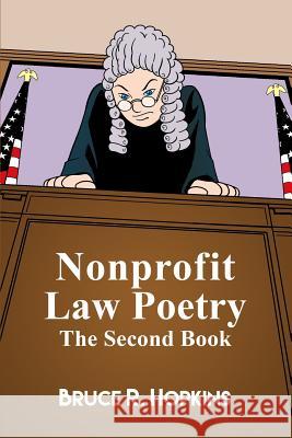 Nonprofit Law Poetry: The Second Book Bruce R. Hopkins 9781480988774